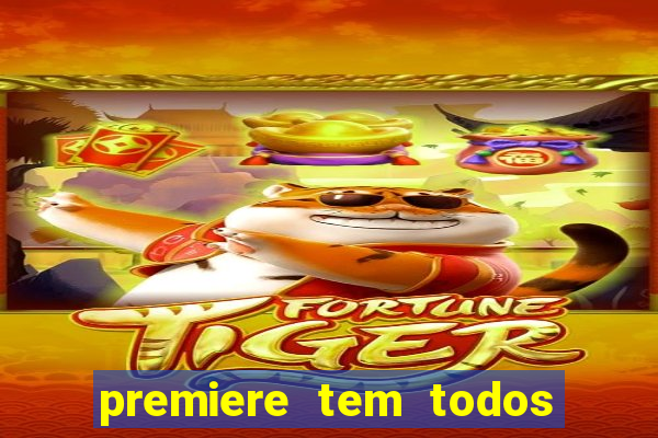 premiere tem todos os jogos